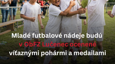 MLÁDEŽNÍCKE SÚŤAŽE V NAŠEJ OBLASTI VRCHOLIA