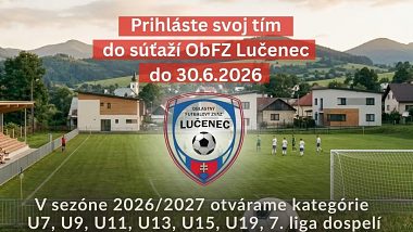 Prihlasovanie družstiev do súťaží ObFZ Lučenec pre sezónu 2026/2027 je spustené